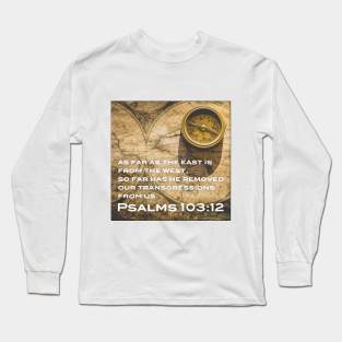 Psalms 103:12 Long Sleeve T-Shirt